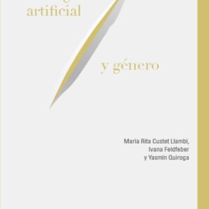 Inteligencia artificial y género - Custet Llambí, María Rita;